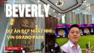 The Beverly trước ngày bàn giao tại Vinhomes Grand Park 13/09/2024