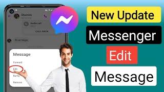 (New update) How To Edit Messenger Message | Real Chat On Facebook messenger