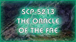 SCP 5213 - The Oracle of the Fae