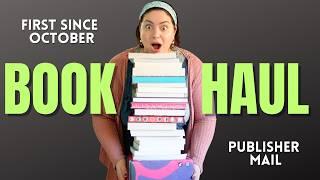 BOOK HAUL! | Publisher Mail, Preorders, Anticipated ARCs