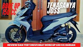 Review dan Test Drive Beat Modifikasi Bore up 150 CC harian #beatmodifikasi