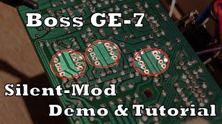 Tutorial & Demo: SILENT MOD Boss GE-7 Graphic Equalizer