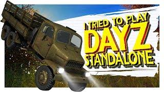 I Tried To Play DayZ Standalone #5