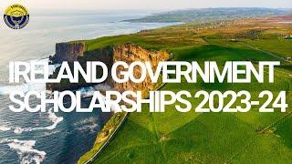 Government of Ireland Fully Funded Scholarships in 2023-2024 Study in Ireland Free