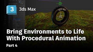 Bring 3D Environments to Life with Procedural Animation - Part 4