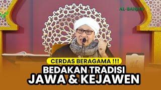 CERDAS BERAGAMA  Bedakan Tradisi Jawa dan Kejawen - Buya Yahya Menjawab