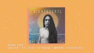 Xiuhtezcatl - Sage Up Ft. Stic + DJ Cavem + Matene Strikesfirst  [Official Audio]