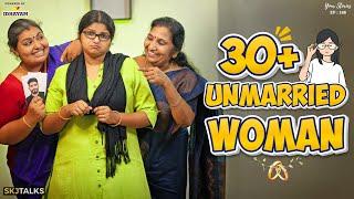 30+ Unmarried Woman | Single Woman | Your Stories EP-188 | SKJ Talks | Short film