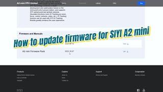 How to update firmware for SIYI A2 mini