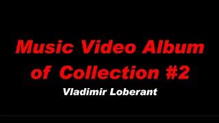 Music Video Album of Collection #2