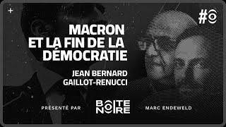 «Quand Macron dirige la France comme une entreprise, c’est la fin de la démocratie» Gaillot-Renucci