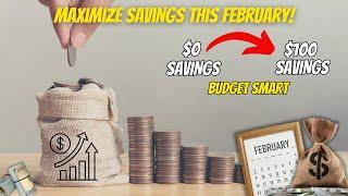 Smart Budgeting for February: Maximize Savings & Minimize Stress (For Beginners)