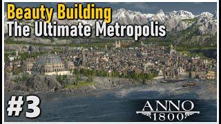 Creating The Ultimate Modded Megacity In Anno 1800! #3
