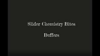 Slider Chemistry Bites Buffers
