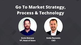 Go To Market Strategy, Process & Technology