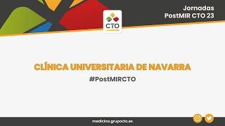 Clínica Universitaria de Navarra | Jornadas PostMIR CTO 2023