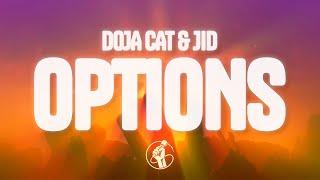 Doja Cat - Options (Lyrics) Ft. JID