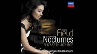 John Field: Complete Nocturnes - Elizabeth Joy Roe (Audio video)