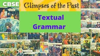 8th English CBSE "Honeydew" 3rd Unit Glimpses of the Past" Textual Grammar Detailed Explanation 