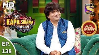 The Kapil Sharma Show Season 2 - A Musical Evening - Ep 138 - Full Episode - 5th September 2020