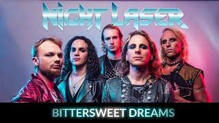 Night Laser - Bittersweet Dreams (Official Music Video)