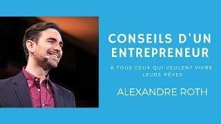ALEXANDRE ROTH : COMMENT LANCER UN BUSINESS EN LIGNE
