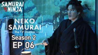 Samurai Cat Season 2 Full Episode 6 | SAMURAI VS NINJA | English Sub