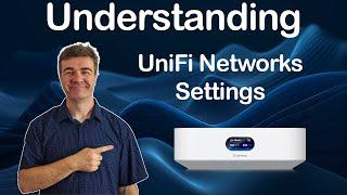 Understanding UniFi Network Settings