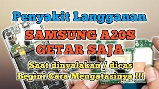 Langganan ! Atasi Samsung A20s Mati Hannya Getar Saja | Tested Berkali-kali