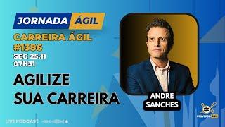 #JornadaÁgil EP1386 #CarreiraÁgil Agilize sua Carreira