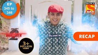 Baalveer Returns | बालवीर रिटर्न्स | Ep 345 & 346 | RECAP