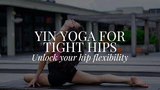 30 Minute Yin Yoga for Hip Opening - Yoga for Beginners