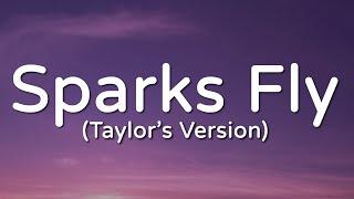 Taylor Swift - Sparks Fly (Taylor's Version) (Lyric Video)