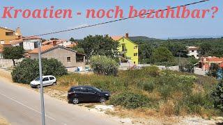 Preise steigen & steigen, Kroatien,Halbinsel Istrien #2023,was kann man sich hier noch leisten?#vlog