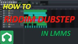 How to make riddim dubstep in LMMS