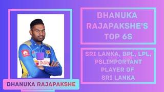 Bhanuka Rajapakshe | Top Sixers | Important Player for Sri Lanka | KriCket Data Production