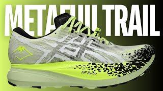 My new trail shoe: ASICS METAFUJI TRAIL (review)