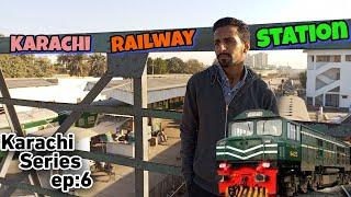 Karachi Railway Station l Karachi Cantt Station Karachi Series Ep:06 #NAVlogist