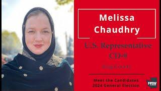 Chaudhry Melissa • U.S. Representative, CD-9