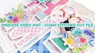 Process Video #147 - Chain Stitched Cut File