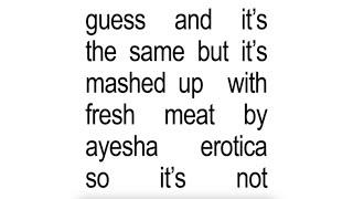 guess x fresh meat | charli xcx and ayesha erotica mashup