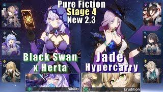 Pure Fiction 4 | E0 Black Swan Herta & E0 Jade Hyper | 2.3 3 Stars | Star Rail