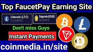 Top FaucetPay Earning Site ||High Paying Faucet | Free Btc, ltc, doge, Faucet Site |Instant Payout