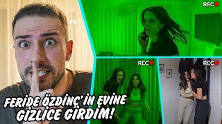 FERİDE ÖZDİNÇ 'İN EVİNDE GİZLİCE KALIP KORKUTTUM ! @ozdincferide