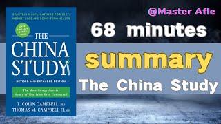 Summary of The China Study by T. Colin Campbell | 68 minutes audiobook summary #health  #fitness