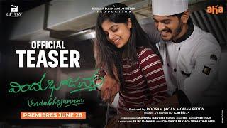 Vindu Bhojanam Teaser || Streaming from June 28 - AHA || Arrow Cinemas