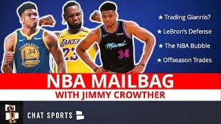 NBA Rumors Mailbag On Giannis Leaving Milwaukee? LeBron James | NBA Bubble | Mavericks' Free Agency