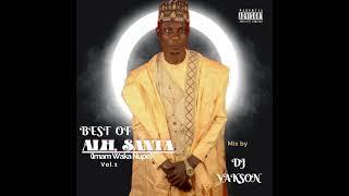 BEST OF ALH. SANTA ( Imam Waka Nupe ) Vol I.  Mix by DEEJAY YAKSON. (Audio mp3)