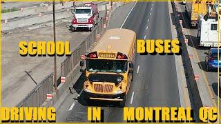 SCHOOL BUSES DRIVING IN MONTREAL QUEBEC JUNE / JULY 2024