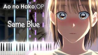 Blue Box OP - Same Blue【Official髭男dism】- Piano Cover / ピアノ